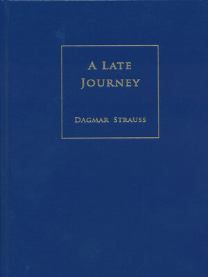 cover image of A Late Journey: a Memoir
